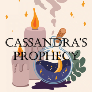 Cassandra's Prophecy Reading