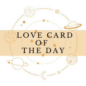 love tarot card of the day