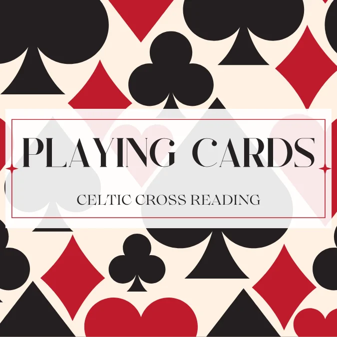 playing cards celtic cross reading