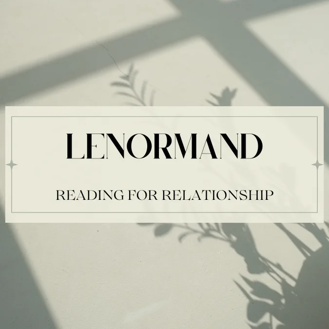 lenormand reading for relationship