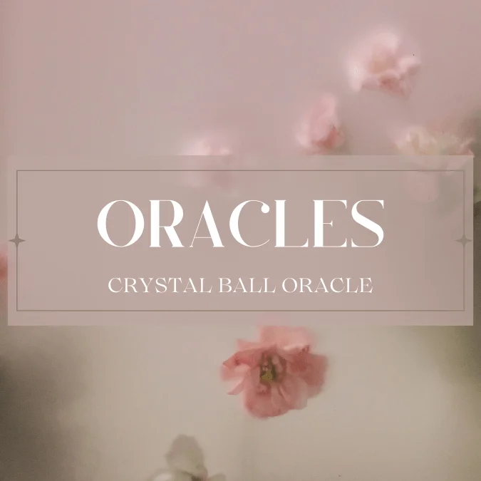 crystal ball oracle